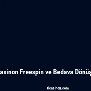 Tlcasinon Freespin ve Bedava Dönüşler